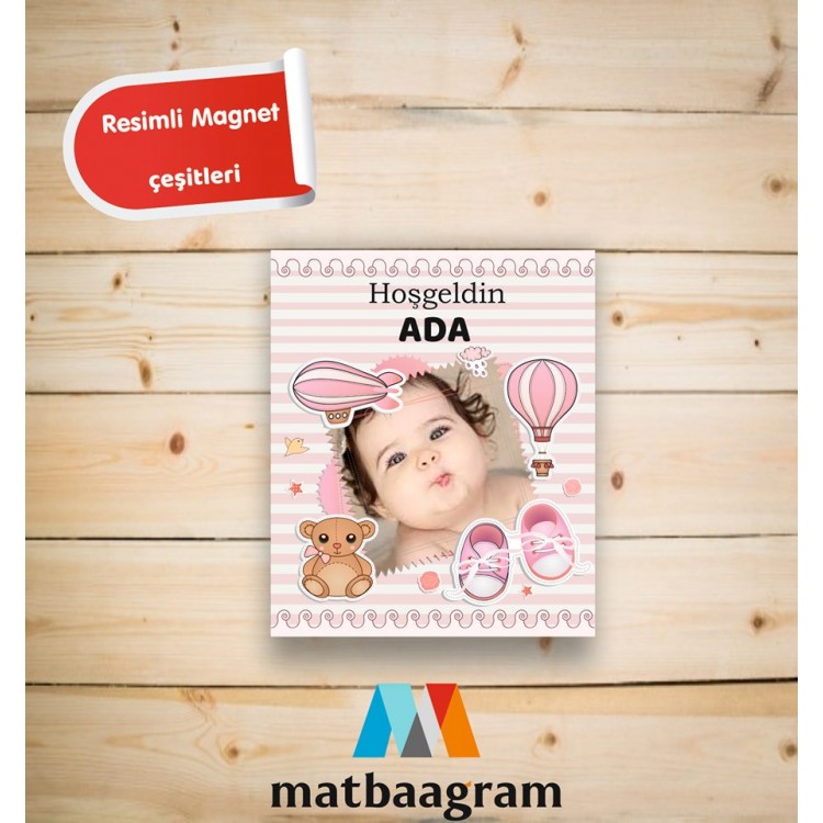 İyi ki Geldin Bebeğim Bebek Magneti