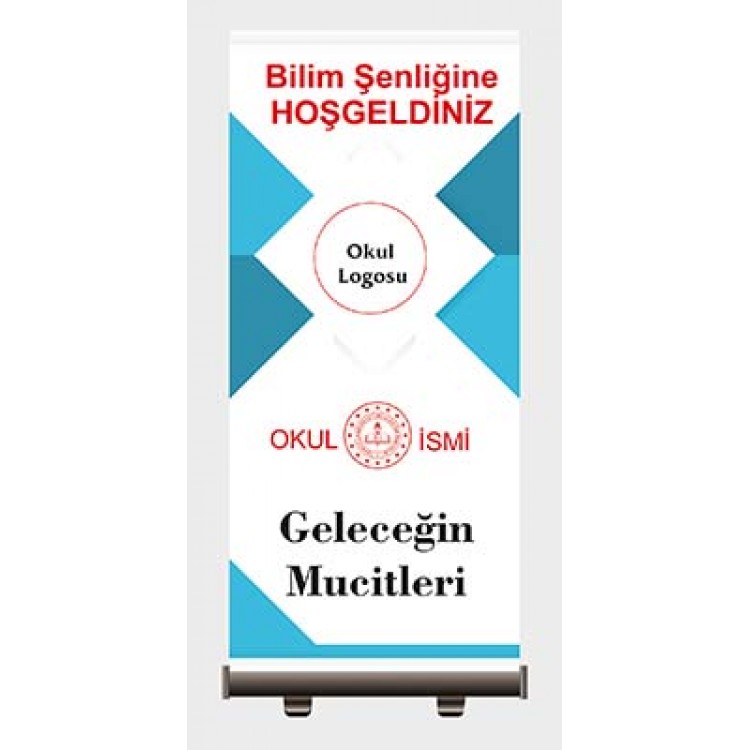 Bilim Şenliklerine Roll Up Banner