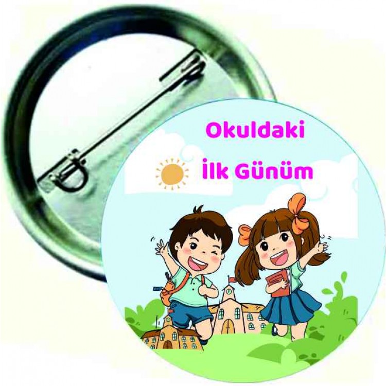 Okuldaki İlk Günüm Rozeti